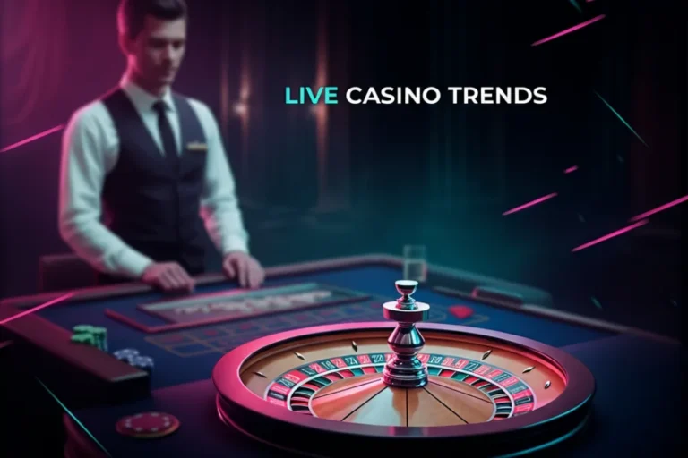 Live Casino Trends