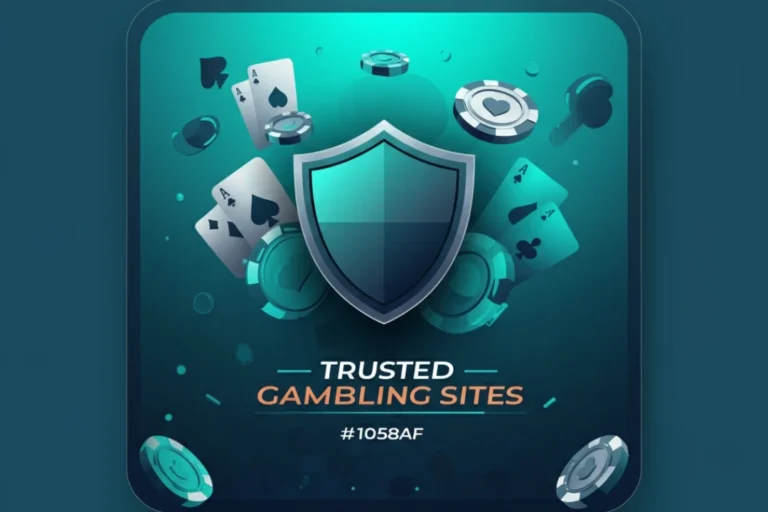 Trusted Gambling Sites
